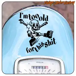 I´M TOO OLD FOT THIS SHIT - SKULL 2