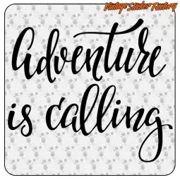 ADVENTURE IS CALLING STICKER. BUY VINYL STICKERS. 2