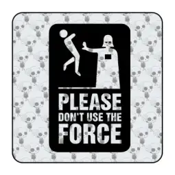 Sticker Don t Use The Force 2