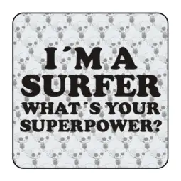 Autocollant I am a surfer what is your super power 2