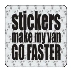 Pegatina STICKERS MAKE MY VAN GO FASTER. Pegatinas para Camper 2